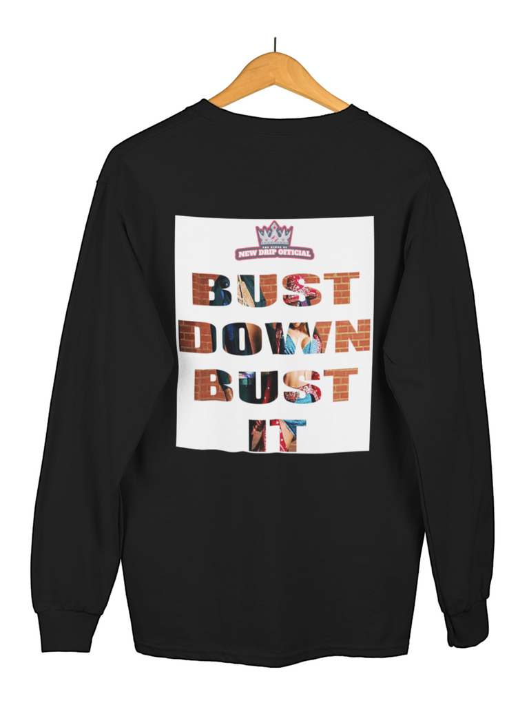 #BustDown Sweatshirt